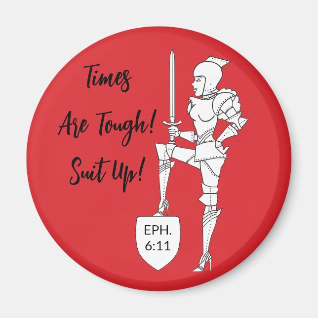 "Die Zeiten sind hart! Leg die Rüstung an!"  Magnet (Vorne)