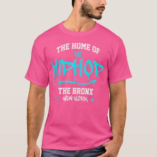 Die Zuhause des Hip Hop Rb Break Tanz Street Tanze T-Shirt