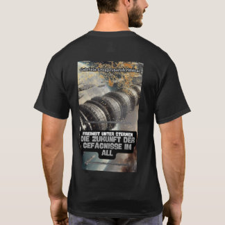 Die Zukunft der Gefängnisse im All T-Shirt