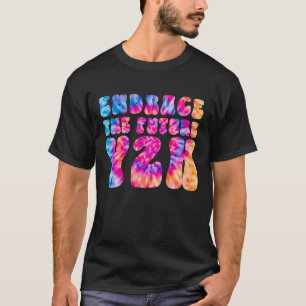 DIE ZUKUNFT DER Gefärbte Krawatte VON Y2K HERVORBR T-Shirt