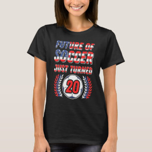 Die Zukunft des Fußballs ist gerade 20 Geburtstags T-Shirt