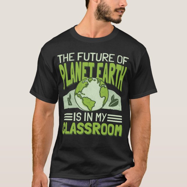 Die Zukunft des Planeten Erde befindet sich in mei T-Shirt (Vorderseite)
