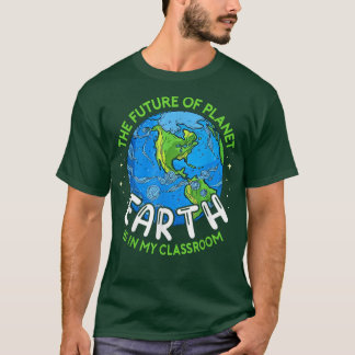 Die Zukunft des Planeten Erde in meinem Klassenzim T-Shirt