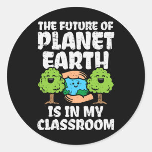 Die Zukunft des Planeten in meinem Klassenzimmer E Runder Aufkleber