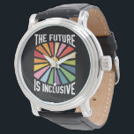 Die Zukunft ist ein integratives Recht auf Rainbow Armbanduhr<br><div class="desc">Die Zukunft ist inklusiv Rainbow Pride Trans Rights LGBTQ Geschenk Progress Pride Social Justice Gay Pride</div>