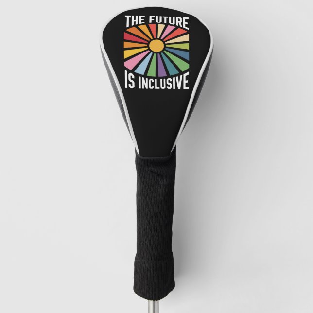 Die Zukunft ist ein integratives Recht auf Rainbow Golf Headcover (Vorderseite)