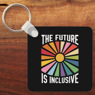 Die Zukunft ist ein integratives Recht auf Rainbow Schlüsselanhänger