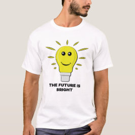 Die Zukunft ist hell - ein lustiger Bullenpuffer T-Shirt