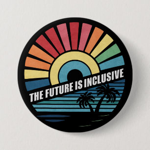 Die Zukunft ist inklusiv LGBT Schwulenrechte Stolz Button