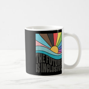 Die Zukunft ist inklusiv Lgbt Schwulenrechte Stolz Kaffeetasse