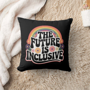Die Zukunft ist inklusive Regenbogen-LGBTQ-Flagge  Kissen