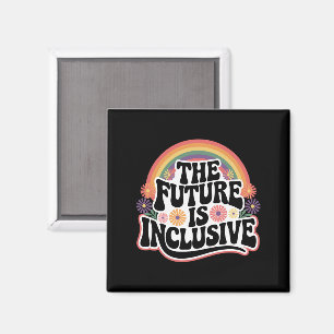 Die Zukunft ist inklusives Rainbow LGBTQ Flag Gay Magnet