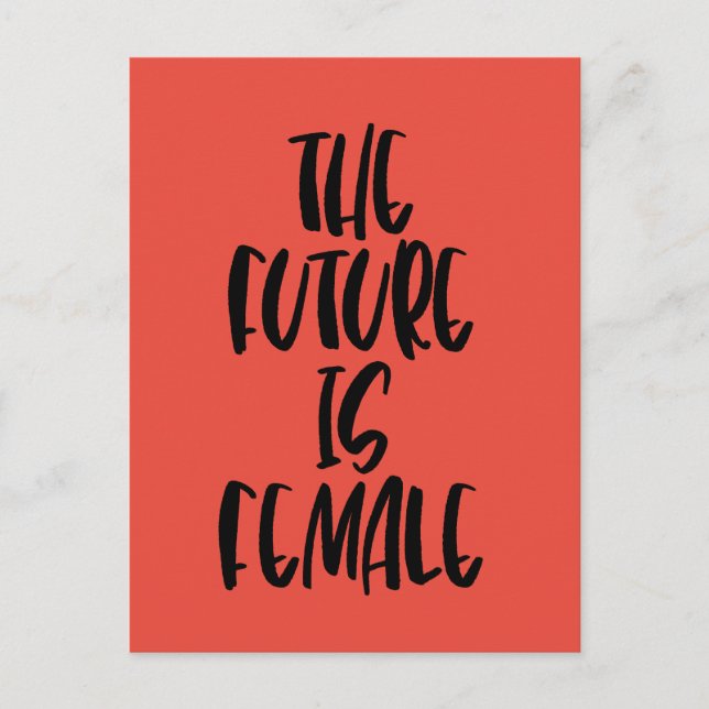 Die Zukunft ist Postkarte für Frauen (Vorderseite)