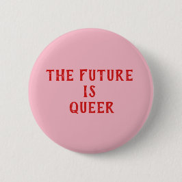 die Zukunft ist queer Knopf Button
