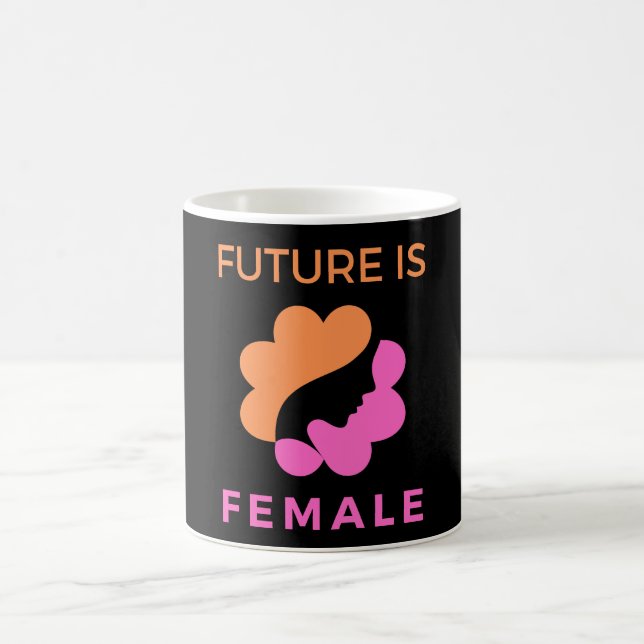 Die Zukunft ist weiblich Kaffeetasse (Mittel)