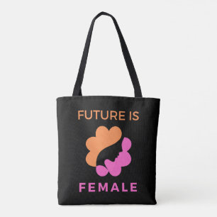 Die Zukunft ist weiblich Tasche