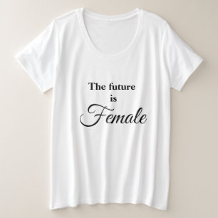 Die Zukunft ist Weiblichkeit Große Größe T-Shirt