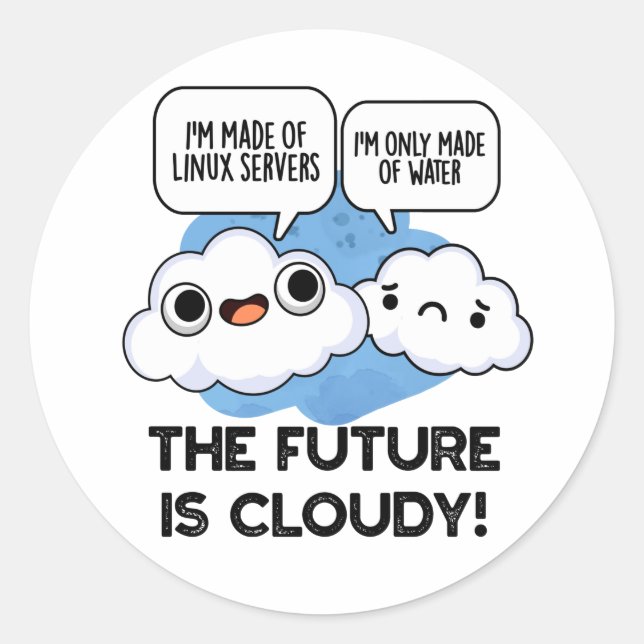 Die Zukunft ist wolkig witziger Wettercomputer Puf Runder Aufkleber (Vorderseite)