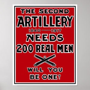 Die zweite Artillerie braucht 200 echte Männer — E Poster