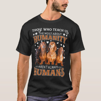 Diejenigen, die uns das meiste über die Menschlich T-Shirt