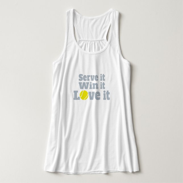 Dienen Sie es, gewinnen Sie es, Liebe es Tank Top (Design Vorderseite)