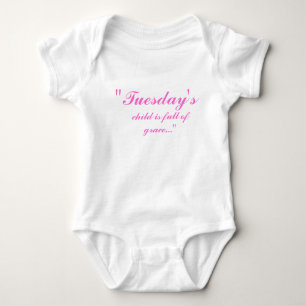"Dienstages, Kindes ist voll von der Anmut… " Baby Strampler