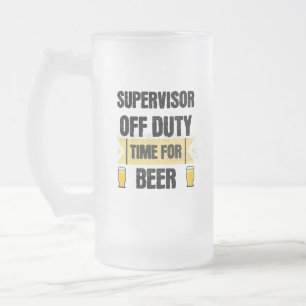 Dienstaufsicht Zeit für Bier Mattglas Bierglas