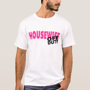 Dienstfreie Hausfrau (Rosa) T-Shirt