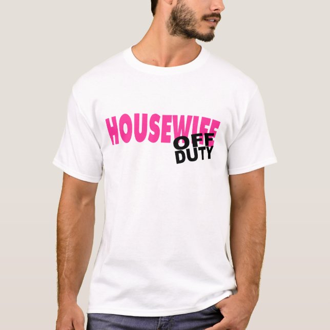 Dienstfreie Hausfrau (Rosa) T-Shirt (Vorderseite)
