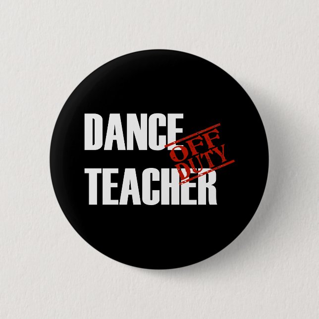 DIENSTFREIE TANZ-LEHRER-DUNKELHEIT BUTTON (Vorderseite)