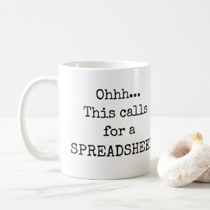 Dies erfordert eine Tabellenkalkulation Funny Quot Kaffeetasse
