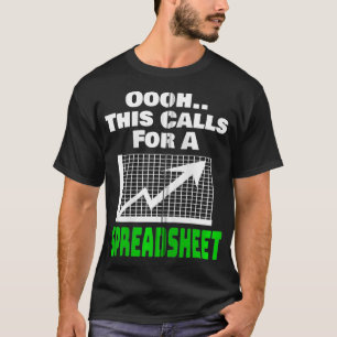 Dies erfordert einen Tabellenkalkulationsprüfer CP T-Shirt