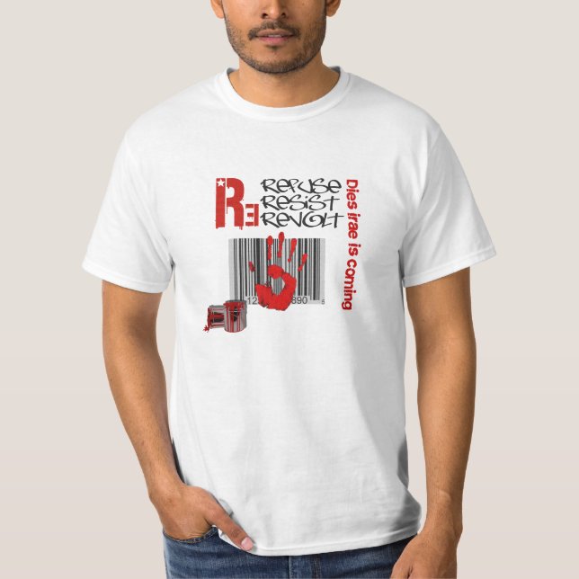 Dies irae - Refuse Resist Revolt T-Shirt (Vorderseite)