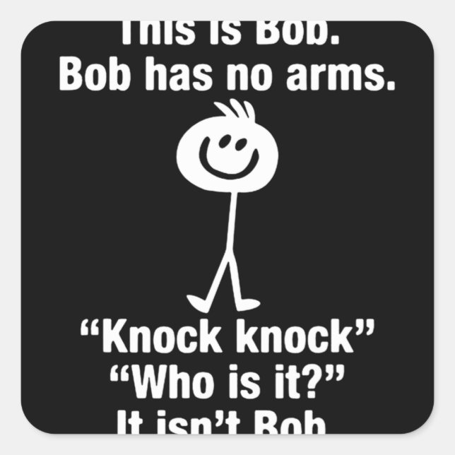 Dies ist Bob Bob hat keinen Waffenklemme Quadratischer Aufkleber (Vorderseite)