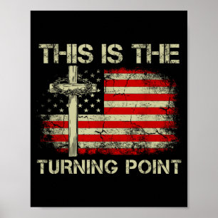 Dies ist der Wendepunkt Glaube Kreuz Us Flagge Pat Poster
