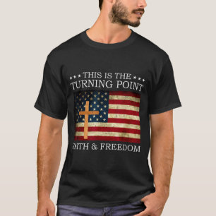 Dies ist der Wendepunkt Patriotischer Christlicher T-Shirt