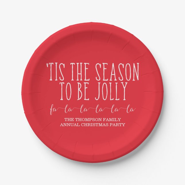 "Dies ist die Jahreszeit für Jolly Red/White Pappteller (Vorderseite)