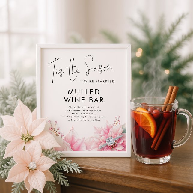 Dies ist die Jahreszeit Mulled Wine Bar Brautparty Poster (Von Creator hochgeladen)