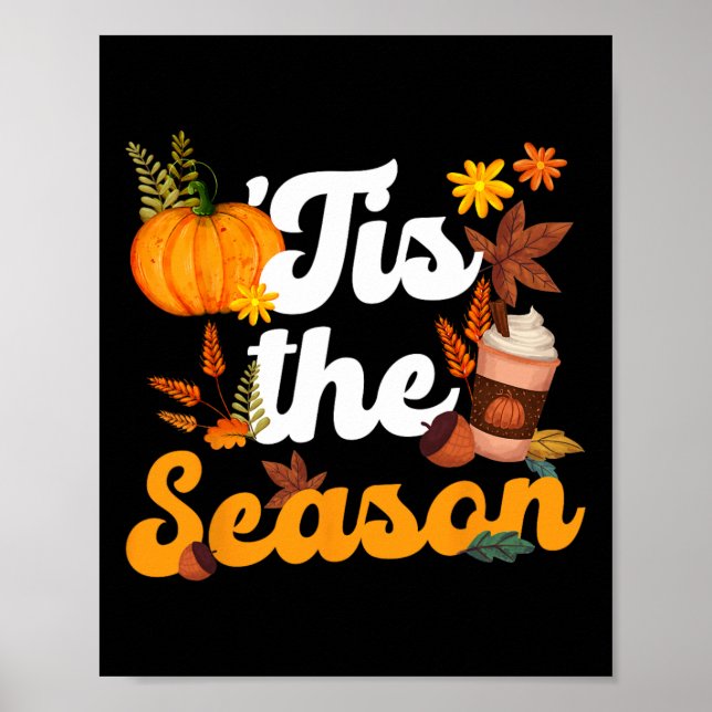 Dies ist die Jahreszeit Pumpkins Gewürz Herbst Blä Poster (Vorne)