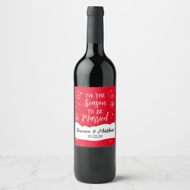 Dies ist die Jahreszeit, um ein Verheiratetes Wein Weinetikett (Vorderseite)