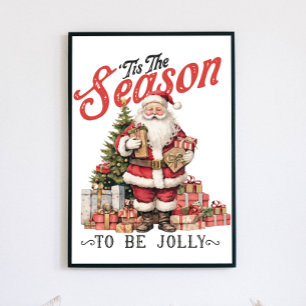 "Dies ist die Jahreszeit, um fröhlich Vintag Santa Poster