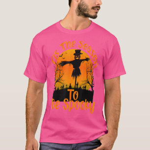 Dies ist die Jahreszeit, um für Scarecrow Beängsti T-Shirt