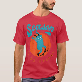 Dies ist die Jahreszeit, um gespitzt Angst Nerven T-Shirt