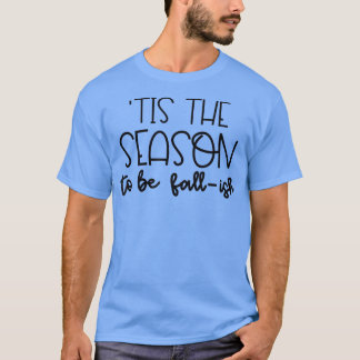 Dies ist die Jahreszeit, um nach T-Shirt T - Shirt