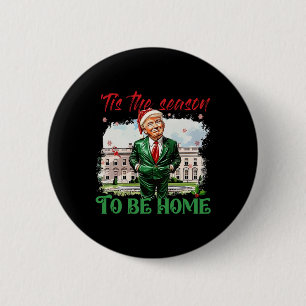 Dies ist die Jahreszeit, um Zuhause White House Tr Button