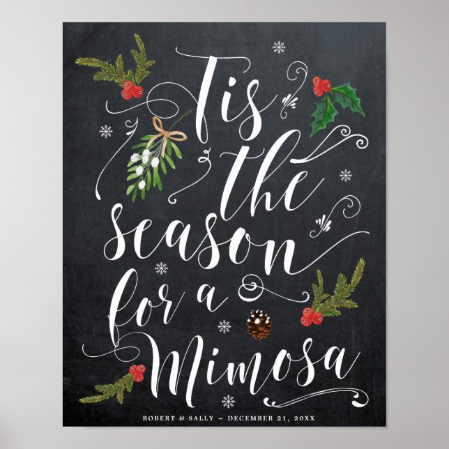 Dies ist die Saison für ein Mimosa-Hochzeitszeiche Poster (Vorne)