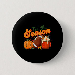 Dies ist die Saison Fußball Fall Thanksgivin Button