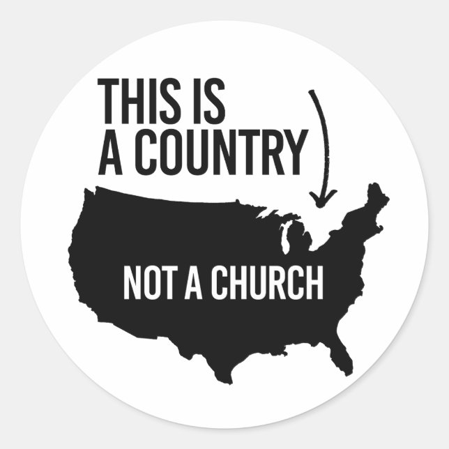 Dies ist ein Land, nicht eine Kirche Runder Aufkleber (Vorderseite)