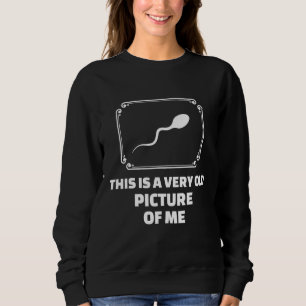 Dies ist ein sehr altes Bild von mir - (lustig) Sweatshirt