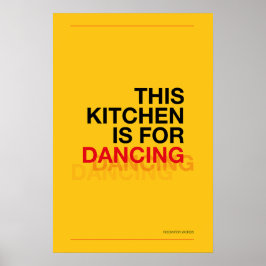 DIES IST EINE KÜCHE ZUM TANZEN – Lustiger Küchenpo Poster
